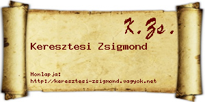 Keresztesi Zsigmond névjegykártya